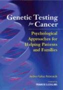 Beispielbild fr Genetic Testing for Cancer: Psychological Approaches for Helping Patients and Families zum Verkauf von More Than Words