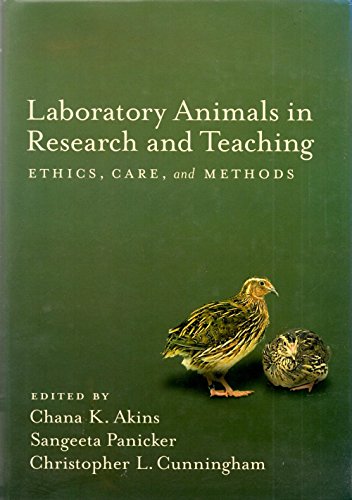 Laboratory Animals in Research and Teaching: Ethics, Care, and Methods - Akins, Chana K, Panicker, Sangeeta, Cunningham, Christoper L