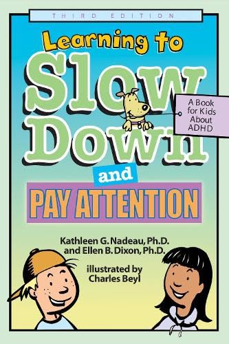 Beispielbild fr Learning to Slow Down and Pay Attention: A Book for Kids About ADHD zum Verkauf von St Vincent de Paul of Lane County