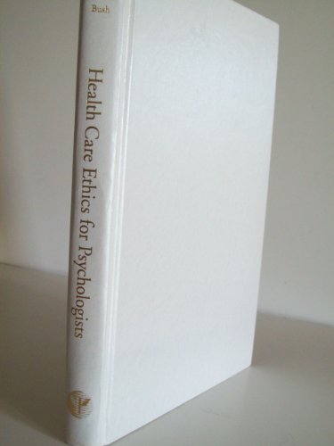 Beispielbild fr Health Care Ethics for Psychologists : A Casebook zum Verkauf von Better World Books