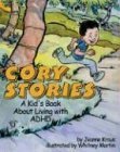 Cory Stories: A Kid's Book About Living With ADHD - Kraus, Jeanne