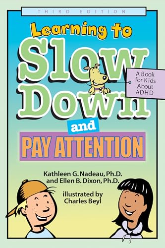 Beispielbild fr Learning To Slow Down & Pay Attention: A Book for Kids About ADHD zum Verkauf von Dream Books Co.