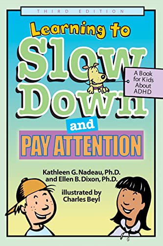 9781591471554: Learning to Slow Down and Pay Attention: A Book for Kids About ADHD