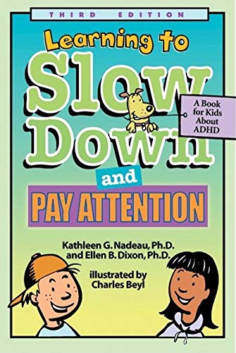 Stock image for Learning to Slow Down and Pay Attention: A Book for Kids about ADHD - Third Edition for sale by THE OLD LIBRARY SHOP