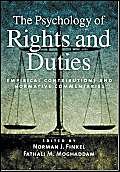 Imagen de archivo de The Psychology of Rights and Duties : Empirical Contributions and Normative Commentaries a la venta por Better World Books: West