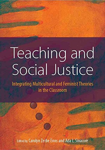 Stock image for Teaching and Social Justice : Integrating Multicultural and Feminist Theories in the Classroom for sale by Better World Books: West