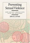 Imagen de archivo de Preventing Sexual Violence : How Society Should Cope with Sex Offenders a la venta por Better World Books