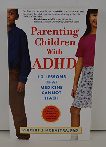 Beispielbild fr Parenting Children With Adhd: 10 Lessons That Medicine Cannot Teach (APA Lifetools) zum Verkauf von SecondSale