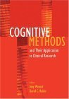 Beispielbild fr Cognitive Methods and Their Application to Clinical Research zum Verkauf von Better World Books