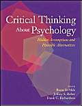Imagen de archivo de Critical Thinking about Psychology: Hidden Assumptions and Plausible Alternatives a la venta por HPB-Red