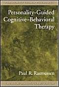 Stock image for Personality-Guided Cognitive-Behavioral Therapy for sale by Better World Books