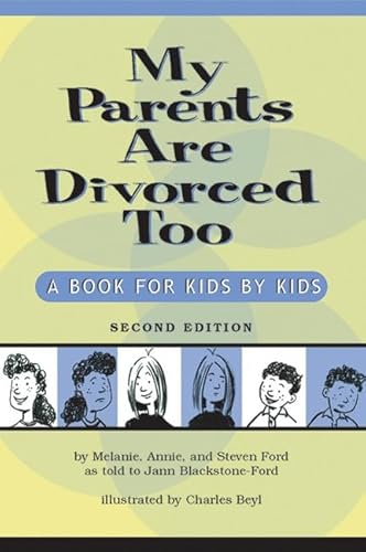 Beispielbild fr My Parents are Divorced Too: A Book for Kids by Kids zum Verkauf von WorldofBooks