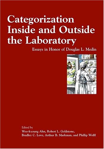 Beispielbild fr Categorization Inside and Outside the Laboratory: Essays in Honor of Douglas L. Medin zum Verkauf von ThriftBooks-Dallas