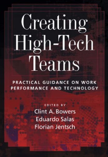 Imagen de archivo de Creating High-Tech Teams : Practical Guidance on Work Performance and Technology a la venta por Better World Books