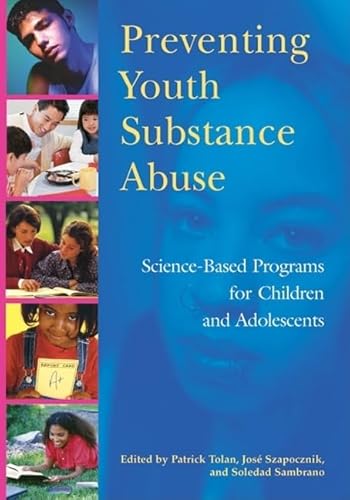 Beispielbild fr Preventing Youth Substance Abuse (Science-Based Programs for Children and Adolescents) zum Verkauf von Wonder Book