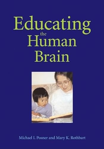 Beispielbild fr Educating the Human Brain zum Verkauf von Better World Books