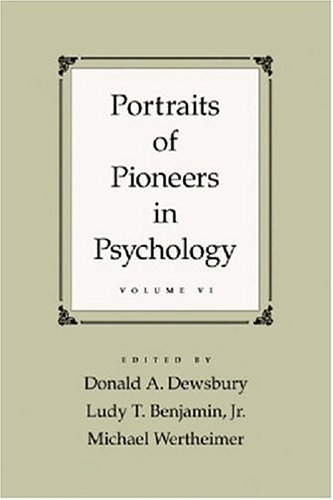 Imagen de archivo de Portraits of Pioneers in Psychology, Volume 6 a la venta por Better World Books