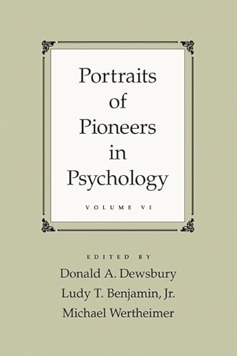 Stock image for Portraits of Pioneers in Psychology, Volume 6 for sale by Better World Books