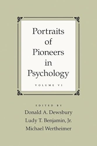 9781591474173: Portraits of Pioneers in Psychology, Volume 6 (Portraits of Pioneers in Psychology (Hardcover APA))