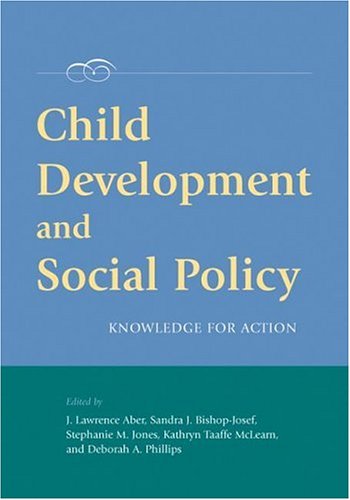 Imagen de archivo de Child Development and Social Policy : Knowledge for Action a la venta por Better World Books: West