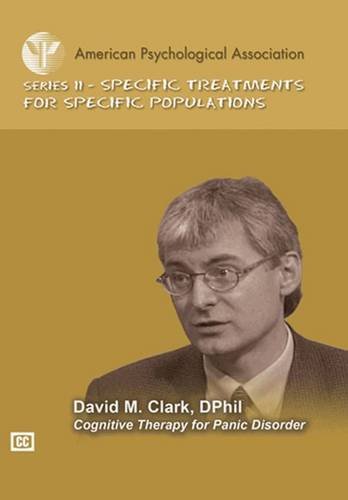 Cognitive Therapy for Panic Disorder (American Psychological Association Series II) (9781591474715) by Clark MD, Lecturer In Psychology Department Of Psychiatry David M; American Psychological Association