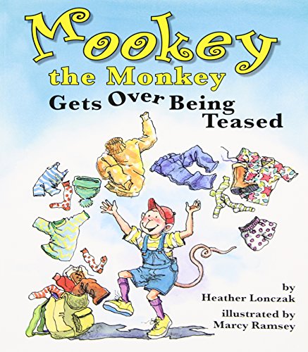Stock image for Mookey the Monkey Gets over Being Teased for sale by Better World Books