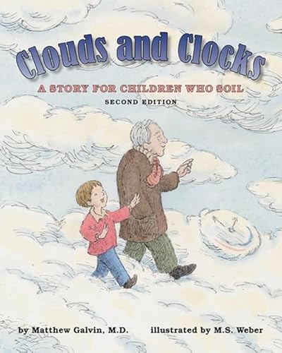 Stock image for Clouds and Clocks : A Story for Children Who Soil for sale by Better World Books