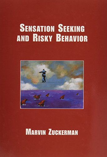 Beispielbild fr Sensation Seeking and Risky Behavior zum Verkauf von Better World Books
