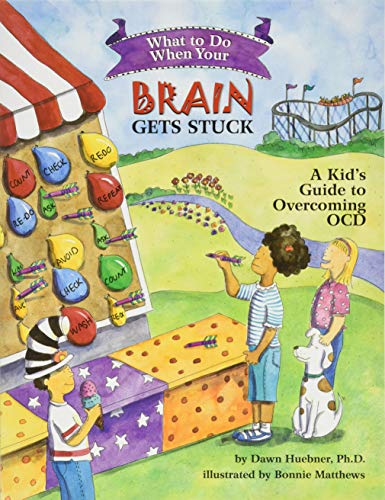 Imagen de archivo de What to Do When Your Brain Gets Stuck: A Kids Guide to Overcoming OCD (What-to-Do Guides for Kids Series) a la venta por Goodwill of Colorado