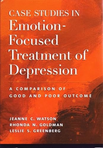 Stock image for Case Studies in Emotion-Focused Treatment of Depression: A Compar for sale by Hawking Books