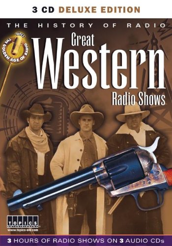 Beispielbild fr History of Radio: Great Westerns (Golden Age of Radio) zum Verkauf von SecondSale