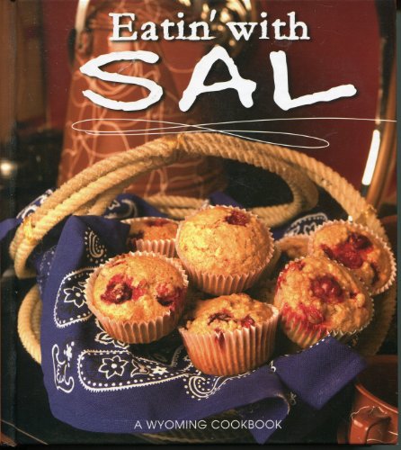 Stock image for Eating With Sal for sale by Crotchety Rancher's Books