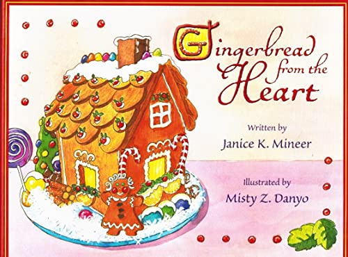 Beispielbild fr Gingerbread from the Heart zum Verkauf von ThriftBooks-Atlanta