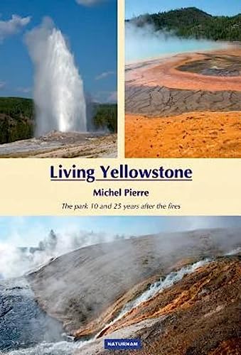 Beispielbild fr Living Yellowstone zum Verkauf von Blackwell's