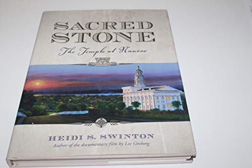 Stock image for Sacred Stone: The Temple at Nauvoo for sale by Jenson Books Inc