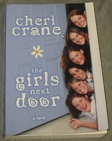 Beispielbild fr The Girls Next Door : A Novel zum Verkauf von Better World Books: West