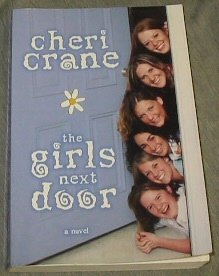 Imagen de archivo de The Girls Next Door : A Novel a la venta por Better World Books: West