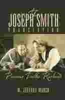 Stock image for The Joseph Smith Translation: Precious Truths Restored for sale by -OnTimeBooks-