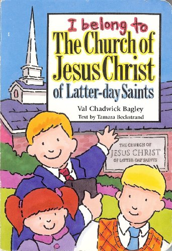 Imagen de archivo de I Belong to the Church of Jesus Christ of Latter-Day Saints a la venta por Jenson Books Inc