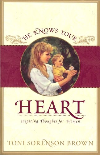 Stock image for He Knows Your Heart for sale by SecondSale