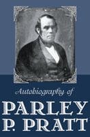 Beispielbild fr Autobiography of Parley P. Pratt Audio Book zum Verkauf von Goodwill of Colorado