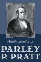 Stock image for Autobiography of Parley P. Pratt Audio Book for sale by SecondSale