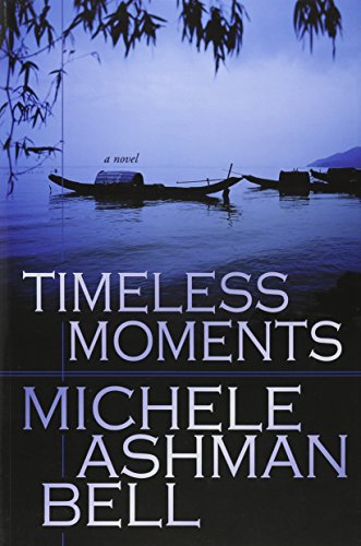 Beispielbild fr Timeless Moments: A Novel zum Verkauf von SecondSale