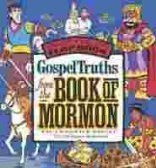 Stock image for Gospel Truths from the Book of Mormon for sale by -OnTimeBooks-