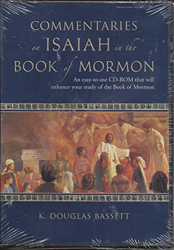 Commentaries on Isaiah in the Book of Mormon (9781591562931) by Bassett, K. Douglas