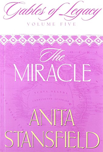 Beispielbild fr The Miracle (Gables of Legacy, Volume 5) zum Verkauf von Your Online Bookstore