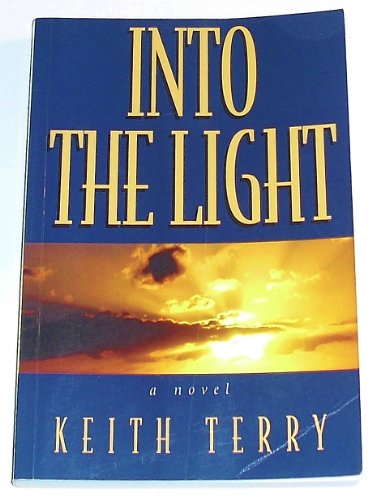 Imagen de archivo de Into the Light a la venta por Jenson Books Inc