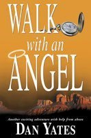 Stock image for Walk With an Angel: A Novel for sale by SecondSale