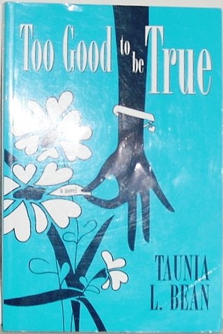 Imagen de archivo de Too Good to Be True a la venta por -OnTimeBooks-