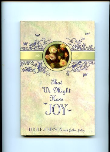 Imagen de archivo de That We Might Have Joy a la venta por The Book Garden
